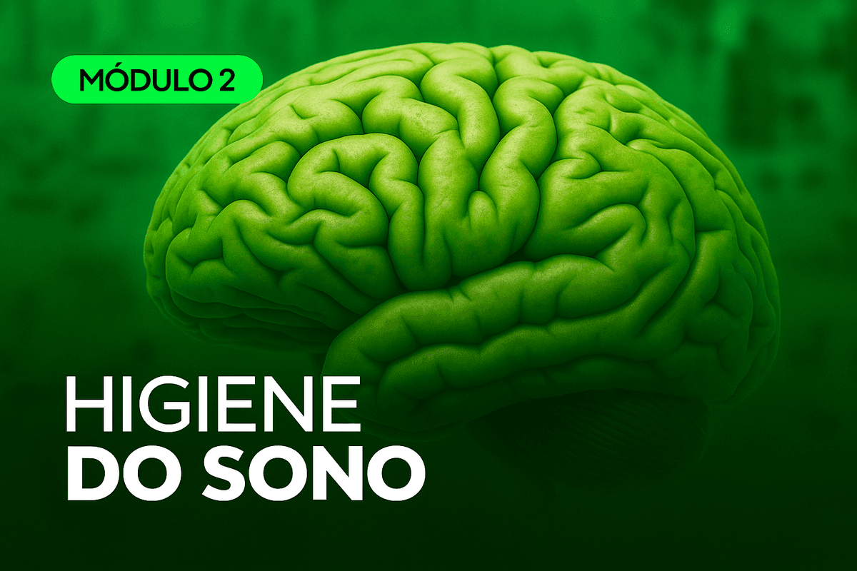 Capa do Módulo 2: Higiene e Rotina do Sono